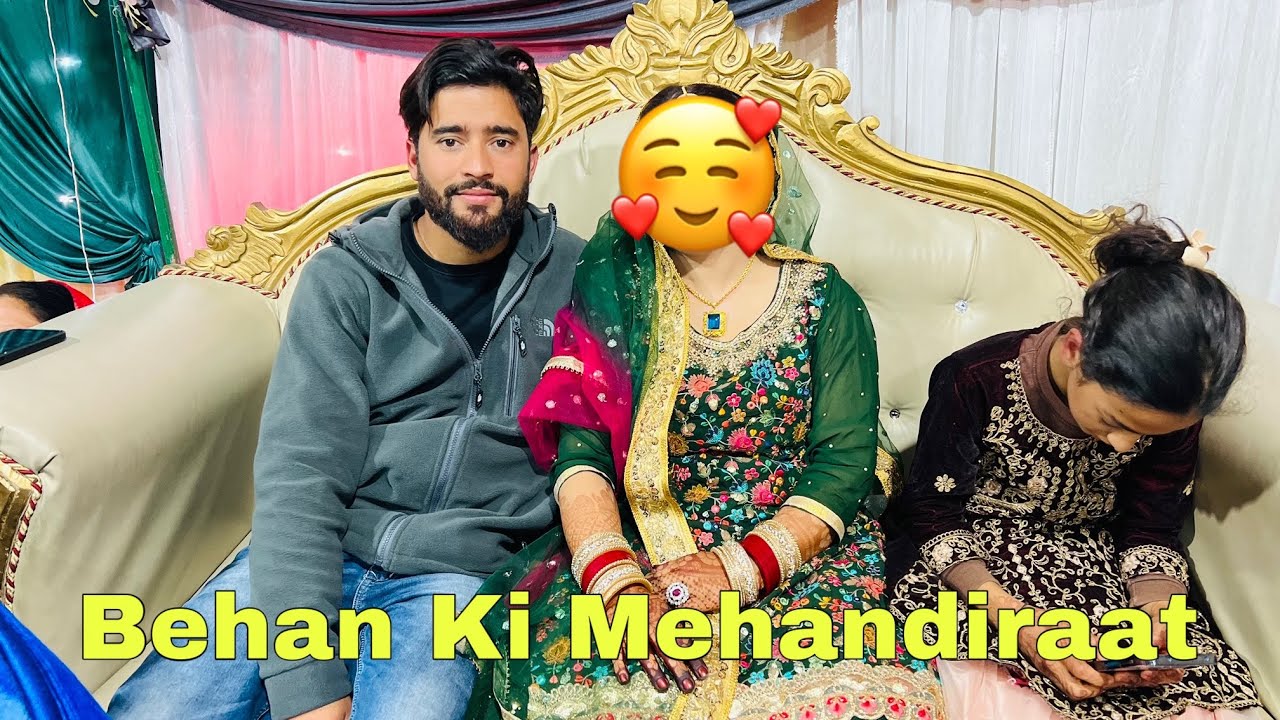 Mehandiraat Vlog - Behan Ki Shaadi Epi 3😍 Wedding Series