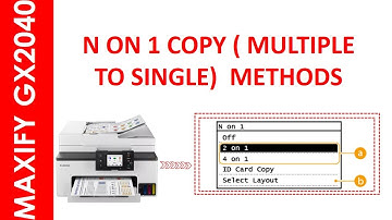 MAXIFY GX 2040 MULTIPLE COPIES INTO SINGLE COPY (N ON 1)