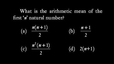 Central Tendency - What is the AM of the first n natural numbers - CA Foundation
