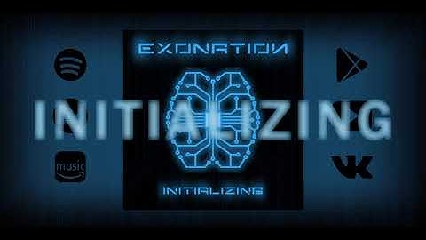 Exonation - Initializing