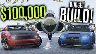 $100,000 Budget Build - GTA 5
