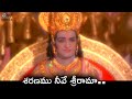 శరణం నీవే శ్రీరామా -Sharanamu Neeve Sri Rama Video Song | Sri Ramanjaneya Yuddham Telugu Movie | NTR