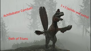 Achillobator 1 v 2 | Path of Titans