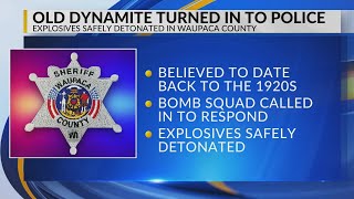Potentially century old dynamite turned into Waupaca County Sheriff's Office