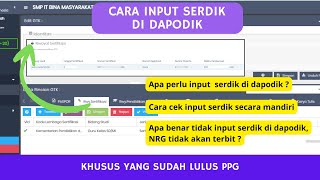 CARA INPUT SERTIFIKAT PENDIDIK DI DAPODIK | APA PENGARUH KE PENERBITAN NRG ?