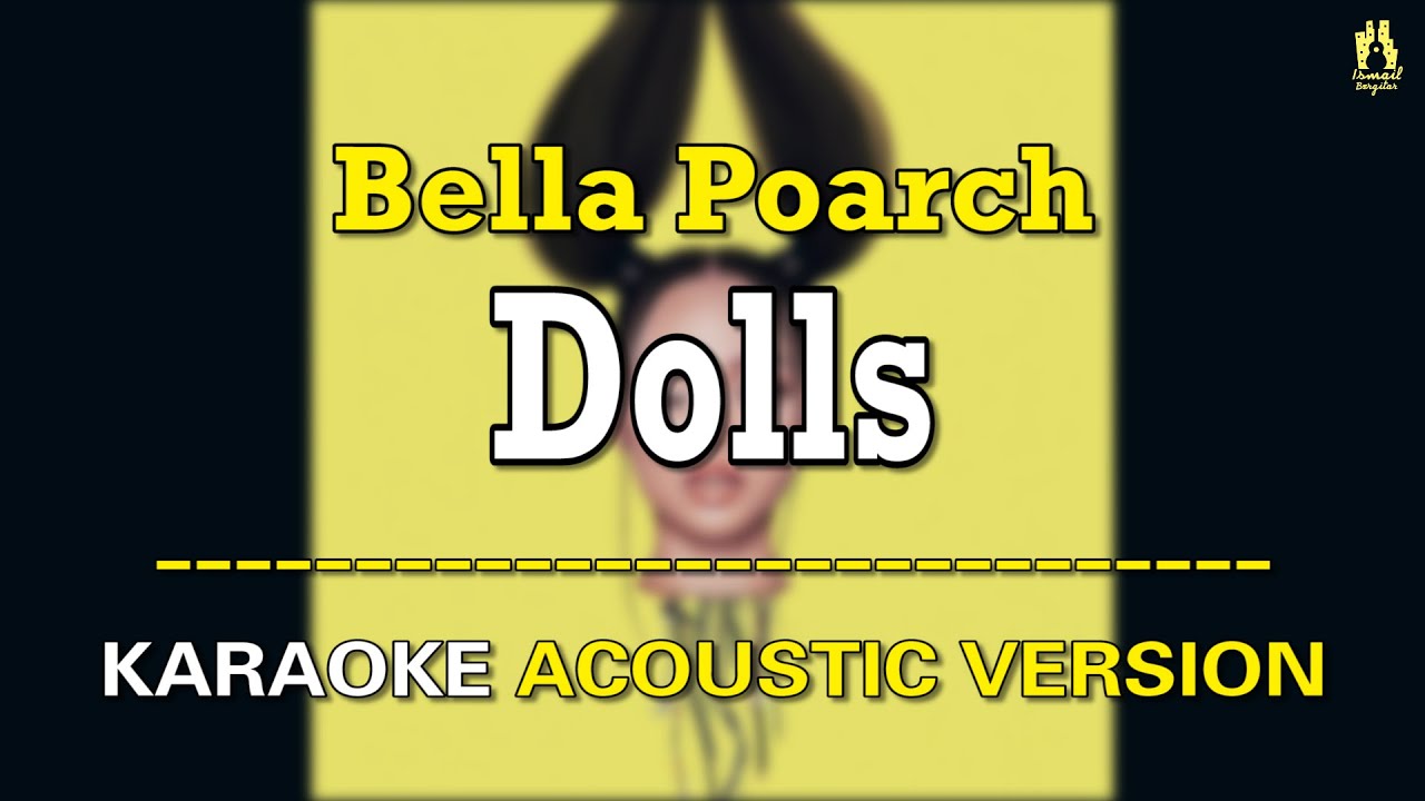 [KARAOKE ACOUSTIC GUITAR VERSION] Bella Poarch Dolls YouTube