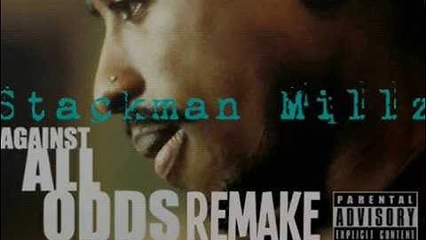 Stackman Millz - Against All Odds