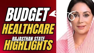 RAJASTHAN BUDGET 2026 - HEALTH SECTOR HIGHLIGHTS