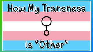 Redefining My Transmaverinity (a test video)