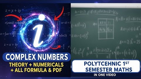 Polytechnic first semester complex number in one video