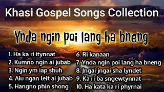 Ynda ngin poi lang ha bneng | khasi gospel songs collection |