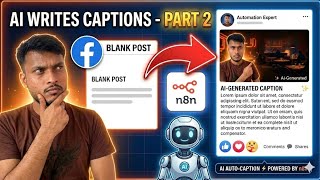 Facebook AI Caption Generator with n8n (Part 2) 🚀