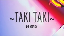 DJ Snake - Taki Taki (Lyrics) ft. Selena Gomez, Cardi B, Ozuna  - Durasi: 3:33. 