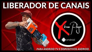  ESSE APLICATIVO LIBERA CANAIS NA SUA ANDROIDTV IPTV SMARTER XTREAM PLAYER 