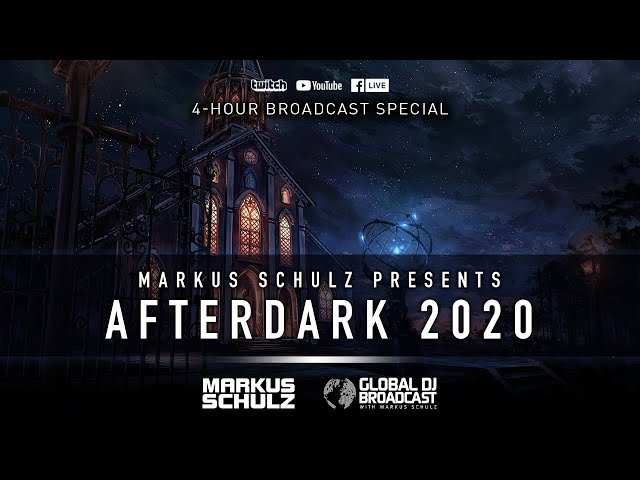 Markus Schulz - Global DJ Broadcast Afterdark 2020