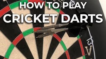 How to Play Cricket Darts