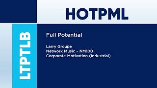 Full Potential - Larry Groupe | Network Music (NM100) [Full Tracks] - HOTPML #417