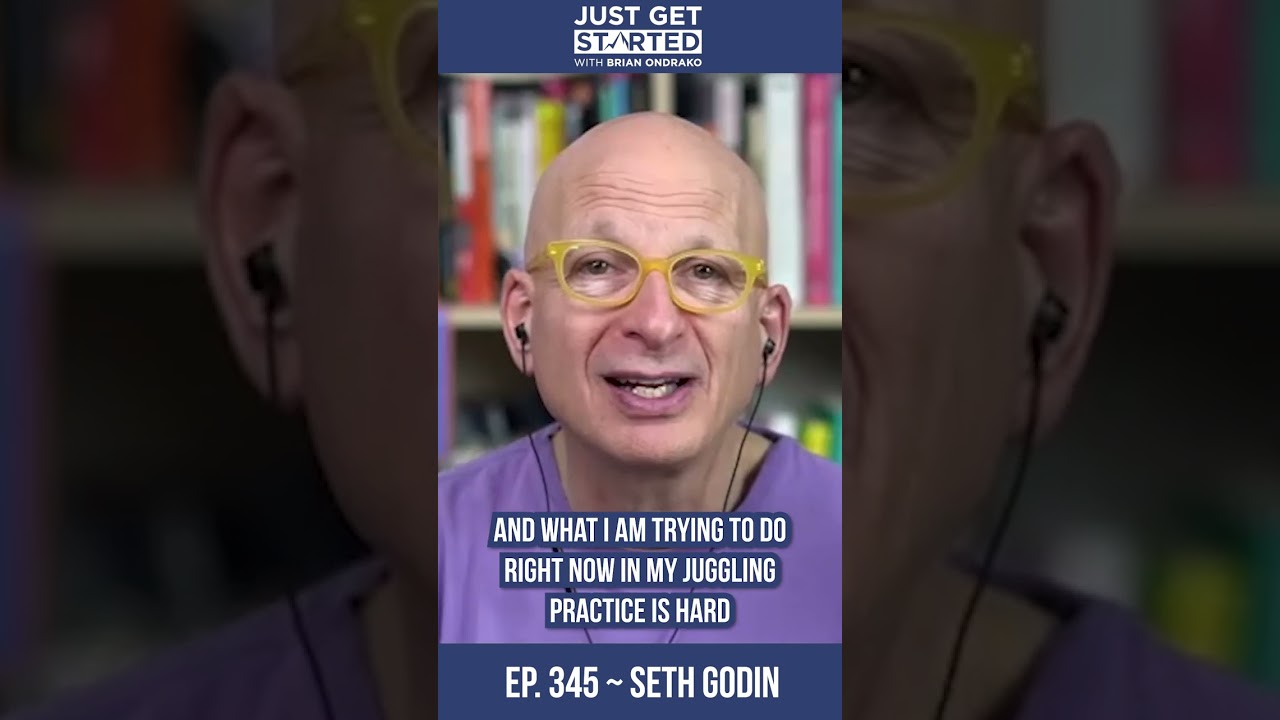 Seth Godin on The Easiest Way To Learn To Juggle