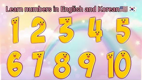 🇰🇷🇺🇸Learn Numbers 1 to 10 in English & Korean! | 영어와 한국어 숫자 배우기” 🤩✅