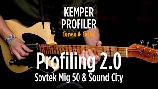 KEMPER PROFILER - Tones & Talks - Profiling 2.0 - Sovtek'n'Sound City