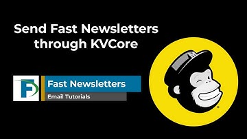How to send Fast Newsletters through KVCore