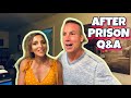 10 Days After Being Released From Prison | Q&A