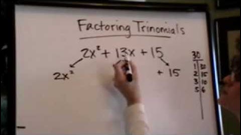 factoring trinomials with "a" greater than 1