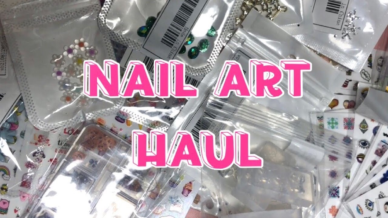 Aliexpress Haul Nail Art Haul Huge Nail haul 2021Nail Supplies hAUL