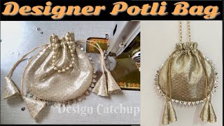Potli Bag Making at Home | Easy Cutting & Stitching Tutorial ||