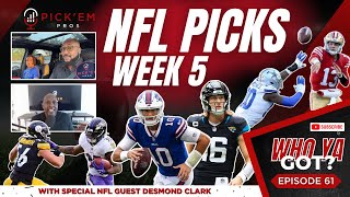NFL WEEK 5 Predictions and Pick'Em Pro Picks all 14 NFL Week 5 Games. Episode 61 of Who Ya Got