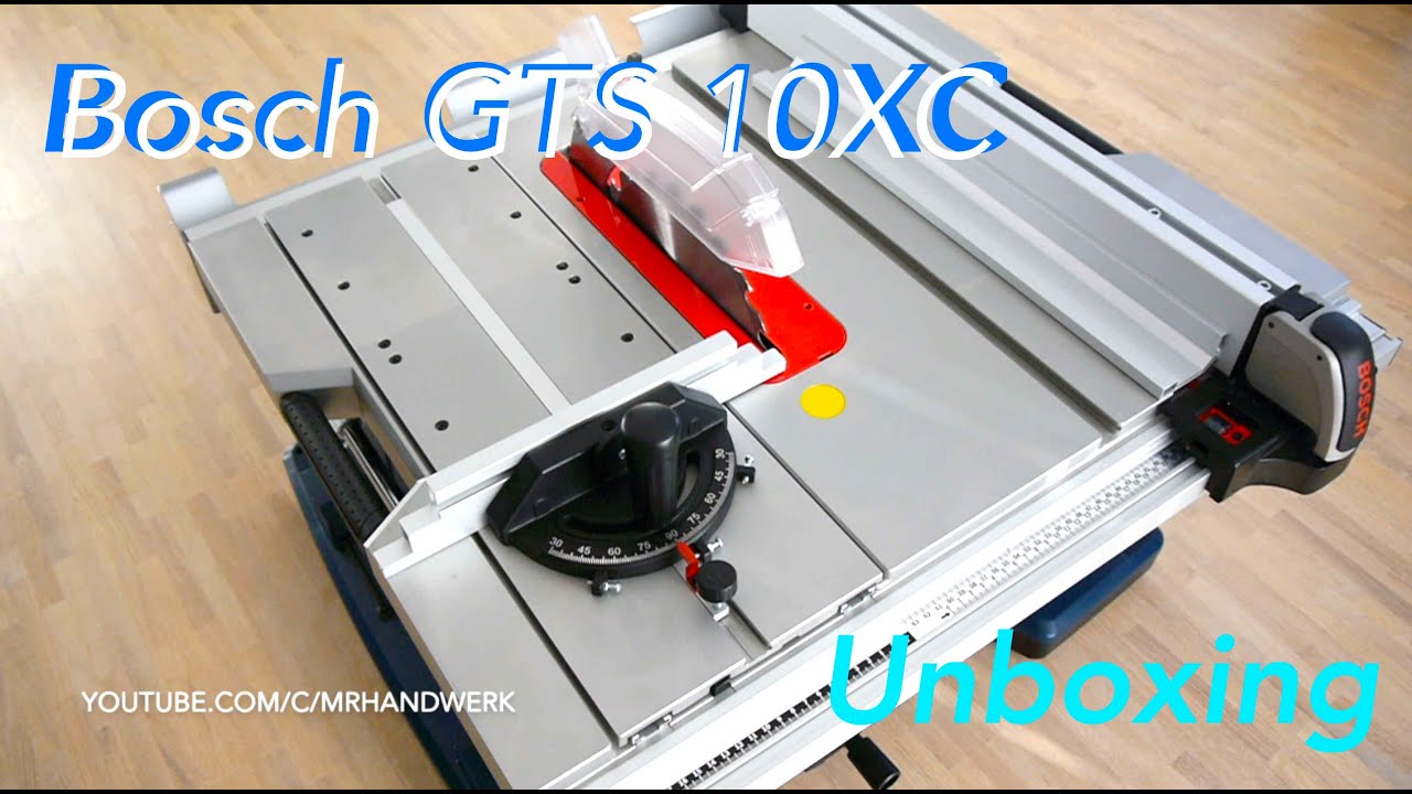 Unboxing Bosch Gts 10 Xc Professional German Meine Erste Tischkreissage Youtube