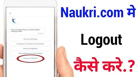 Naukri.com me account logout kaise kare!! how to logout account in naukri.com!!
