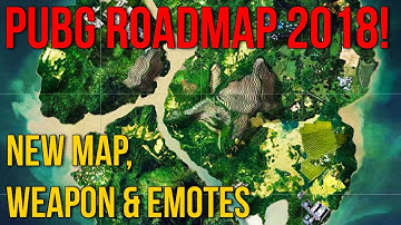 PUBG Roadmap 2018 - New map, weapon and emotes! - PlayerUnknown
