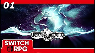 Dread Nautical - Nintendo Switch Gameplay - Episode 1
