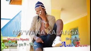 Ng'wana Kalanga_Mwalimu Nyeshi 9- 90 _ HD 4K - Mbasha Studio