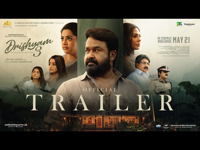 Drishyam 3 - Official Trailer | Mohanlal | Jeethu Joseph | Meena | May 21 Worldwide Release