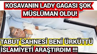 Kosova'nın Lady Gaga'sı Asya Müslüman oldu! Tabut sahnesinden sonra... Resimi