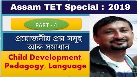 Assam TET - Child development, pedagogy & language by Grammar gyan.