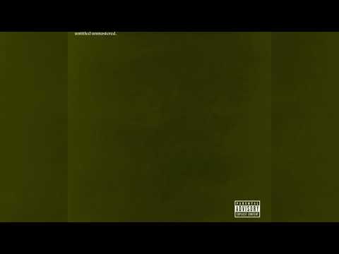 untitled 01 08.19.2014. - Kendrick Lamar (untitled unmastered)