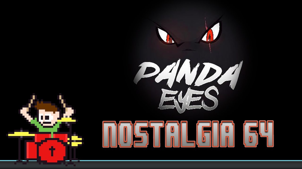 Panda Eyes - Nostalgia 64 (Blind Drum Cover) -- The8BitDrummer