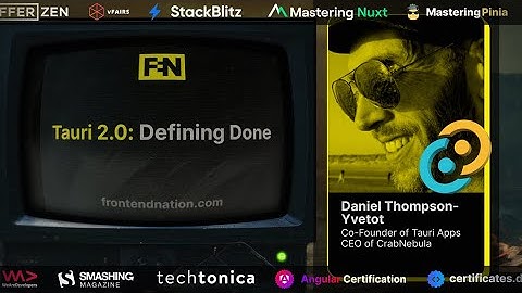 Frontend Nation 2024: Daniel Thompson-Yvetot - Tauri 2.0: Defining Done