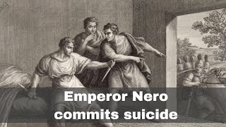 9th June 68: Emperor Nero commits suicide