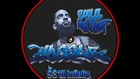 Nipsey Hussle  & Souls of Mischief - 93