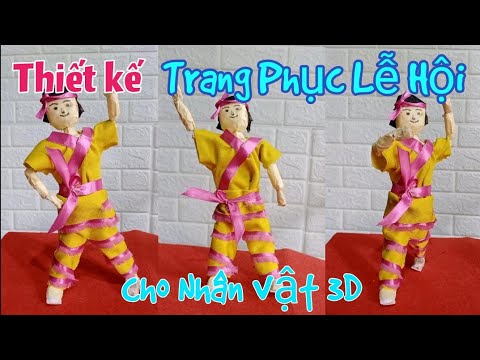 Video Làm Trang Phục Lễ Hội cho nhân vật 3D - Nhân vật Múa... - youtube