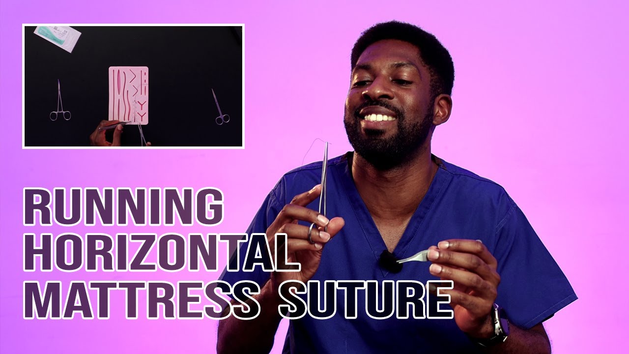 Ep07 Running Horizontal Mattress Suture | Learn How To Suture