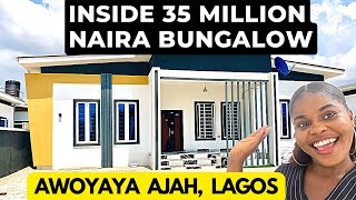 INSIDE 35 MILLION NAIRA BUNGALOW IN AWOYAYA AJAH,LAGOS