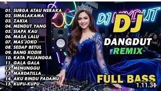 Dj Simalakama Dj Dangdut Lawas Remix  Bass 
