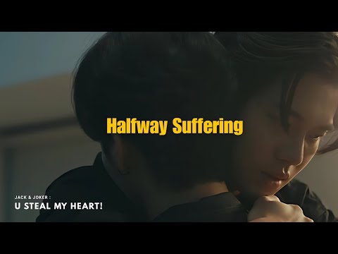 Halfway Suffering  - Ryan.B // mmsub ( Jack & Joker: U Steal My Heart! | FMV )