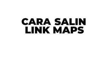 Tutorial Salin Link Maps di Google Maps dan WhatsApp | Undangan Digimo