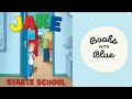 Jake Starts School: Kids books read aloud by Books with Blue